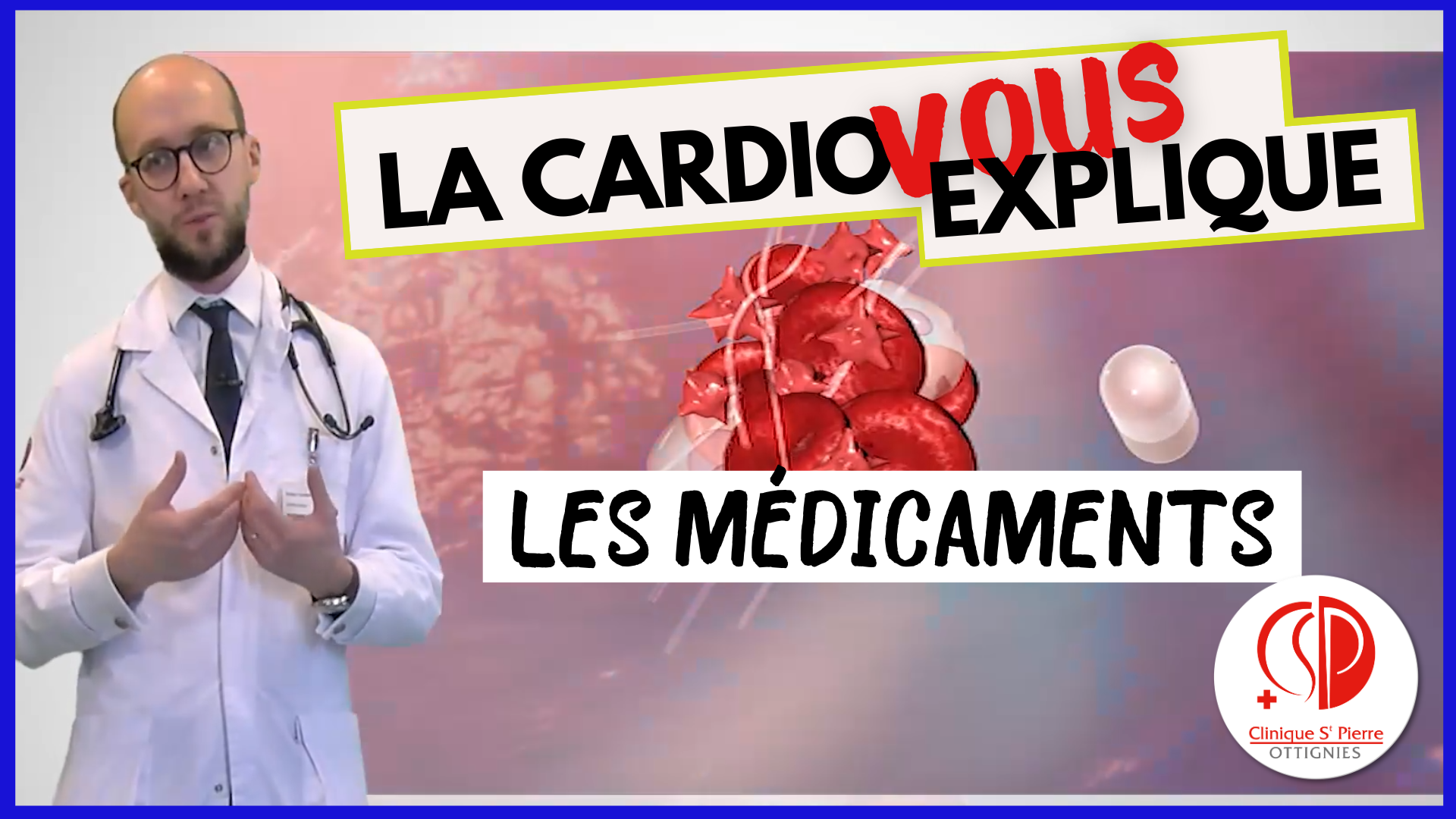 Les médicaments | La cardio vous explique
