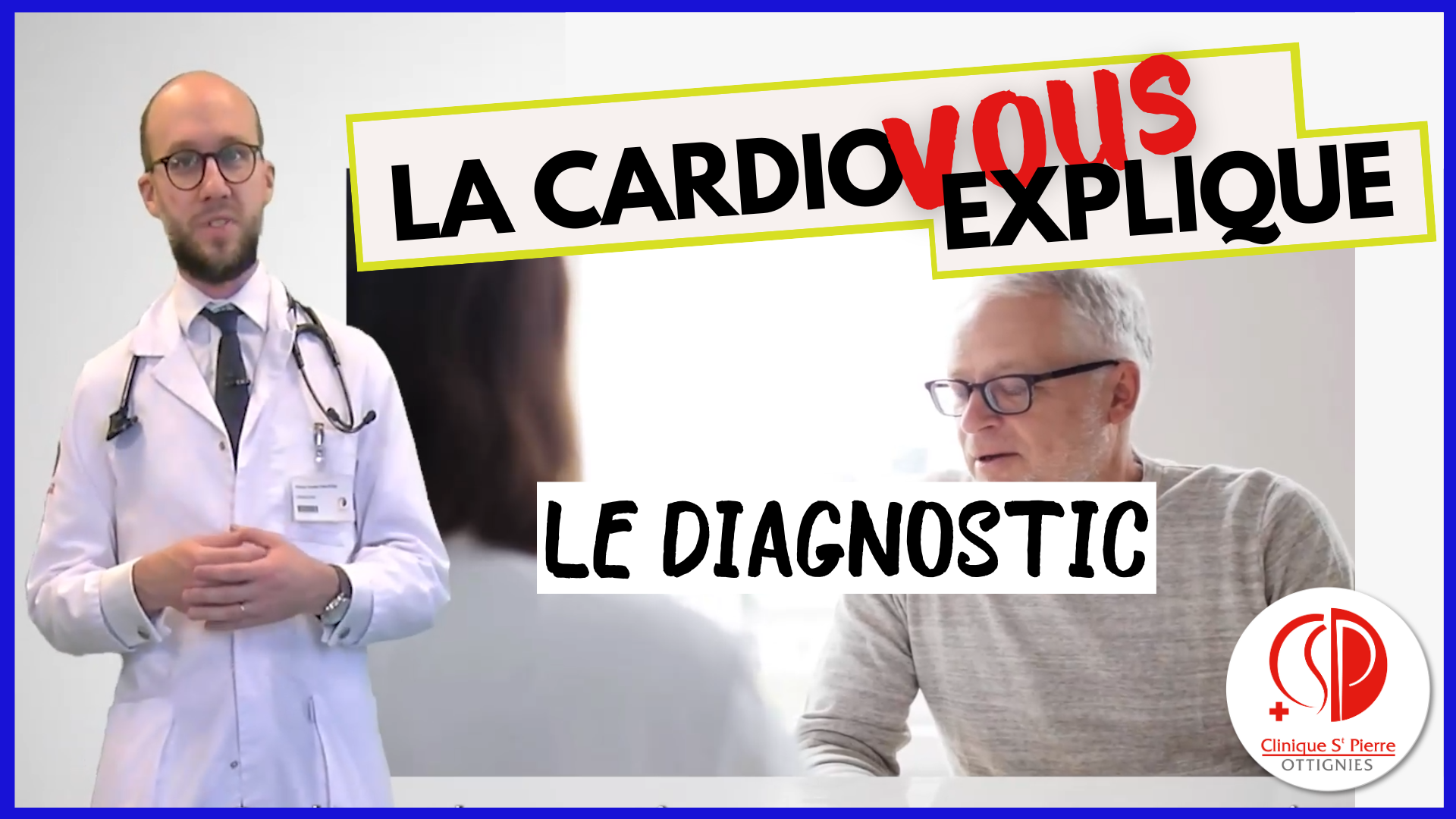 Le diagnostic | La cardio vous explique