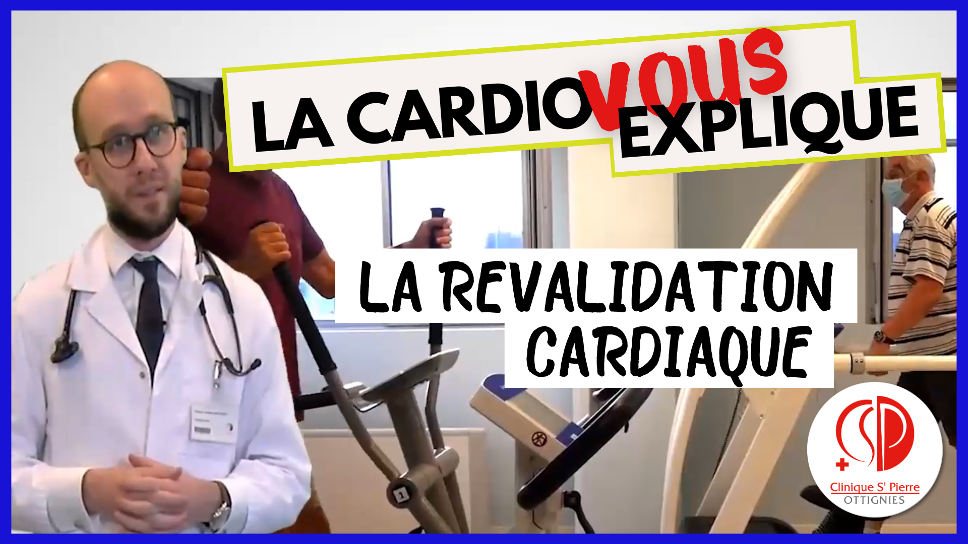 La revalidation cardiaque | La cardio vous explique