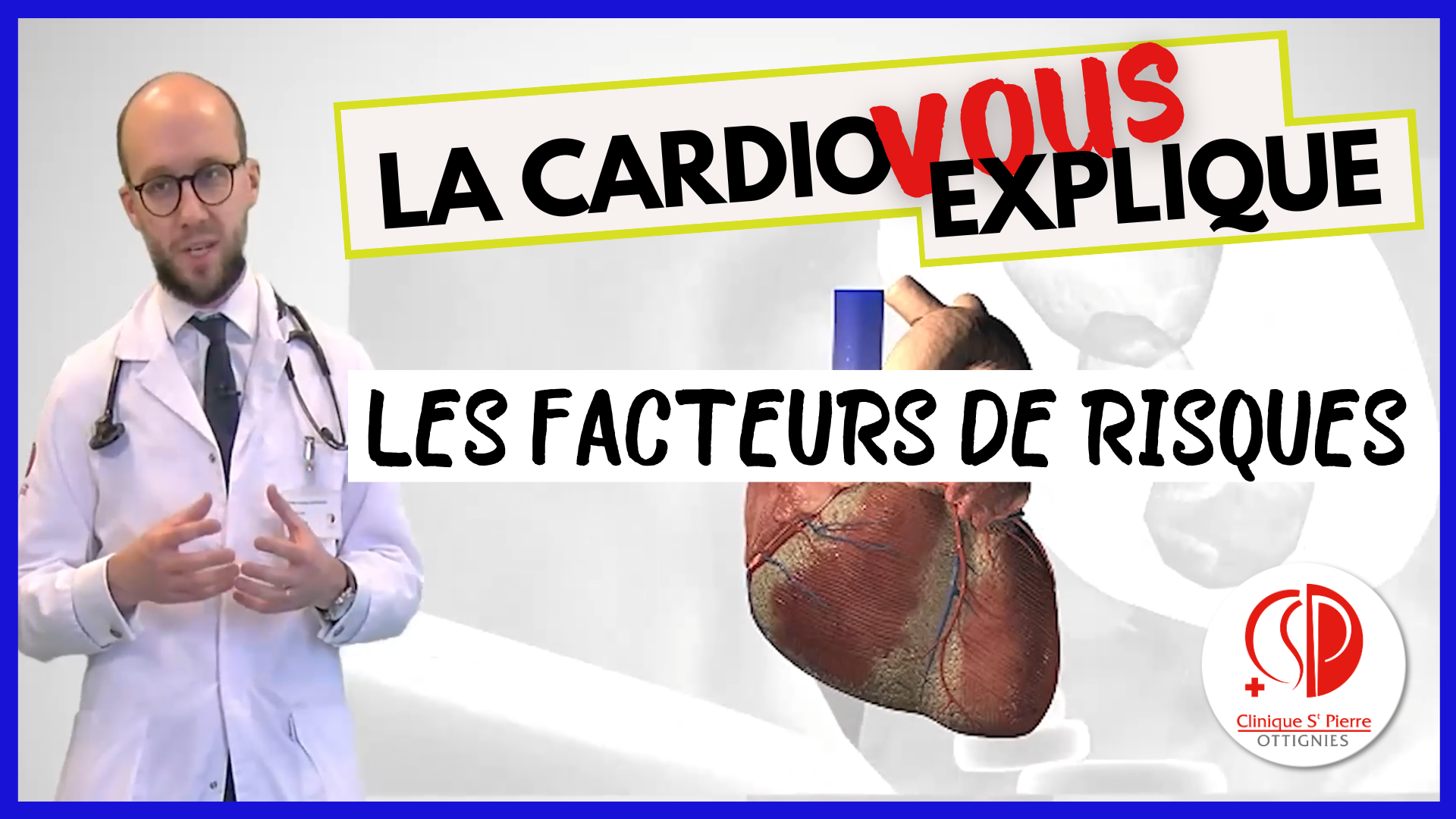 Les facteurs de risques | La cardio vous explique